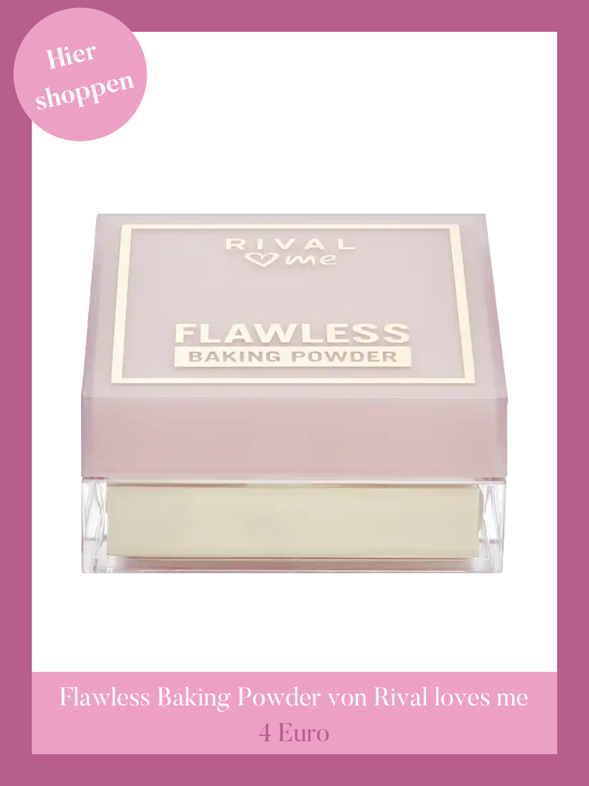 Flawless Baking Powder von Rival loves me
