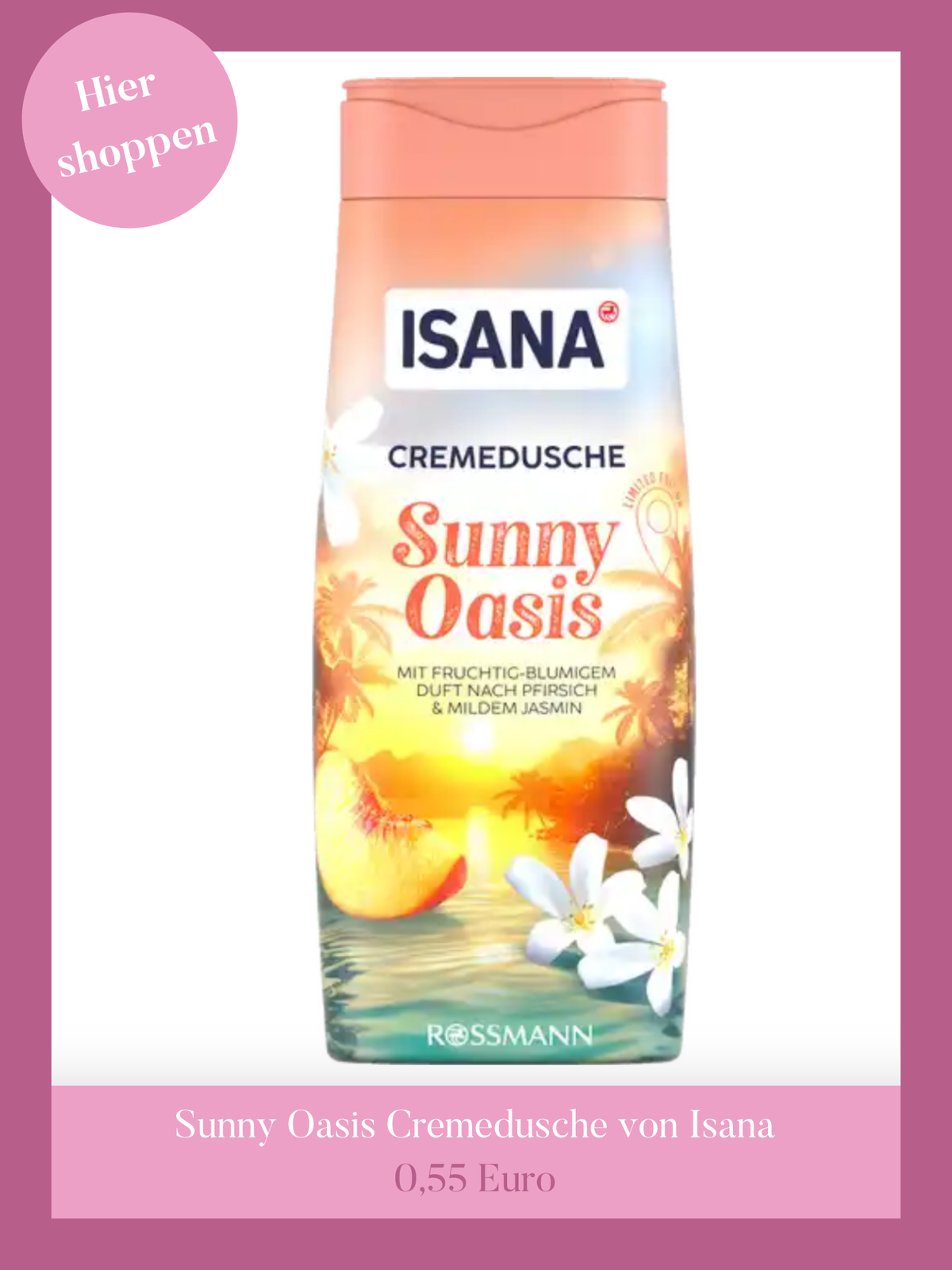 Sunny Oasis Cremedusche von Isana