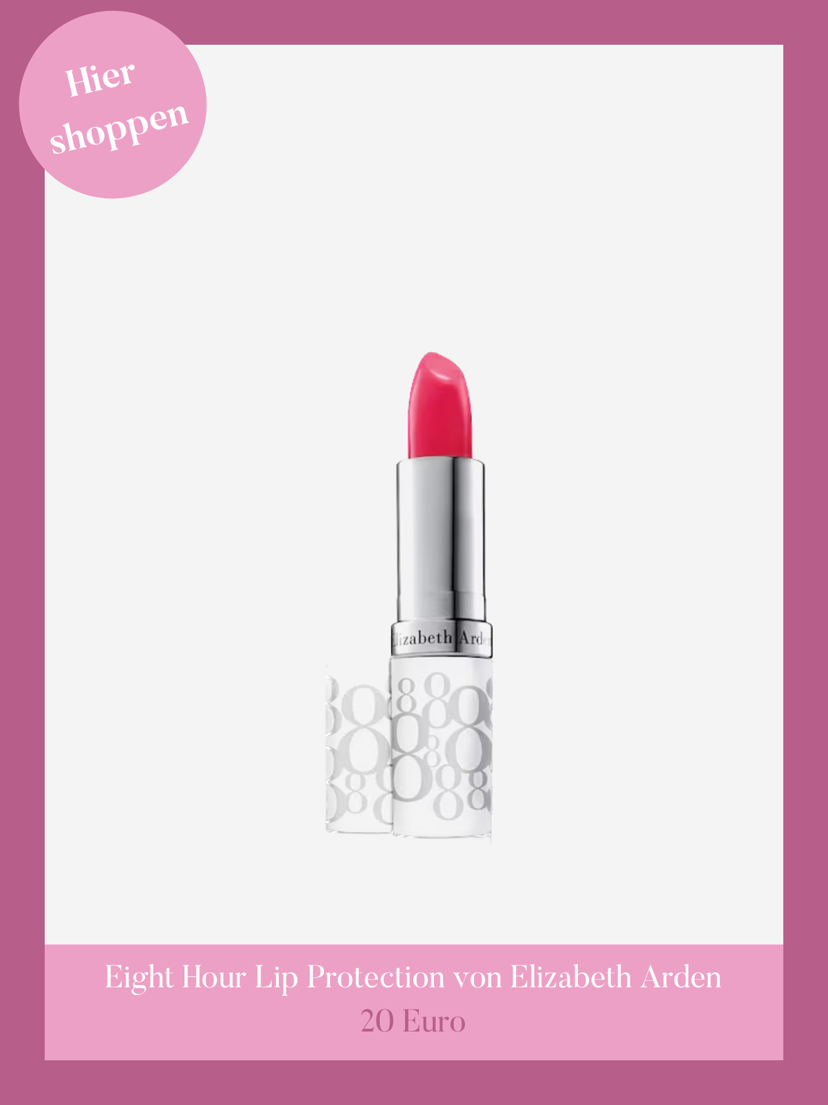 Eight Hour Lip Protection von Elizabeth Arden.