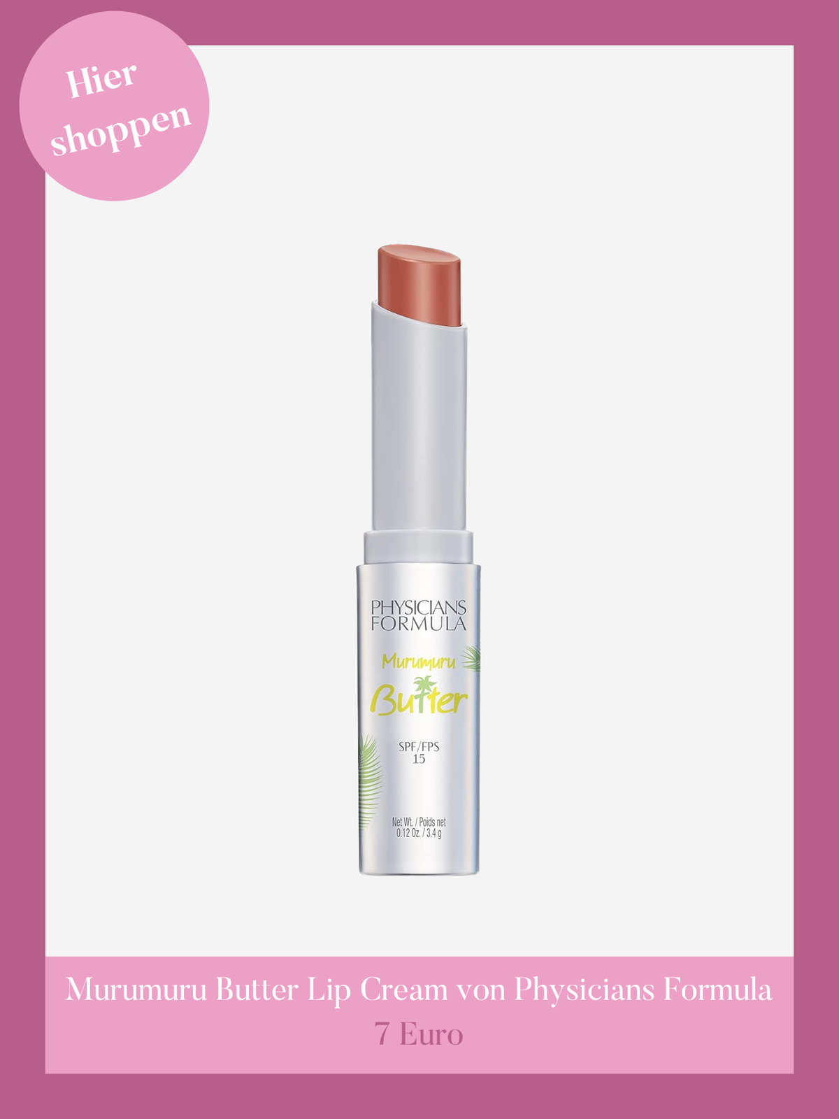 Murumuru Butter Lip Cream von Physicians Formula.