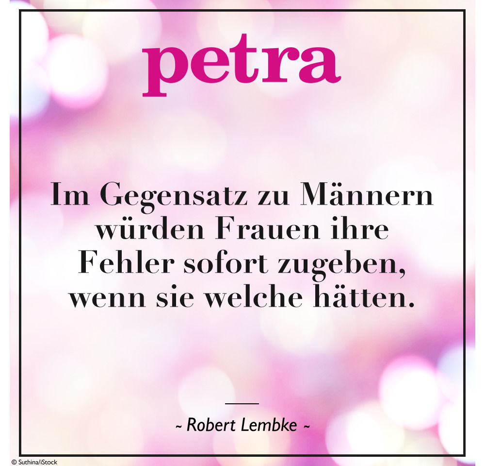 Im Gegensatz zu Männern würden Frauen ihre Fehler sofort zugeben, wenn sie welche hätten - Robert Lembke