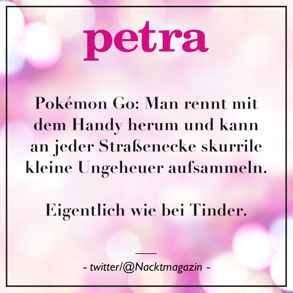 Pokémon Go: Man rennt mit dem Handy herum und kann an jeder Straßenecke skurrile kleine Ungeheuer aufsammeln.  Eigentlich wie bei Tinder.