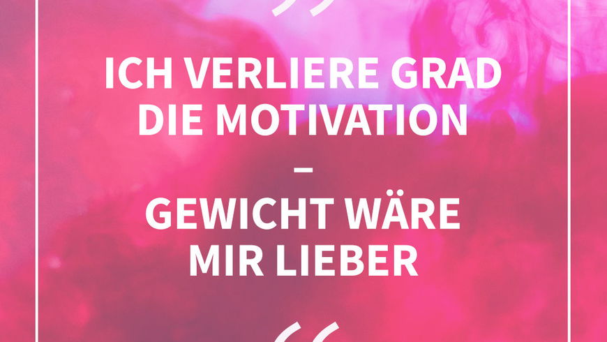Unsere Sprüche des Monats Juli